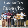 Campus Care Recovery Plan. Diverse group of people holding each other&#039;s backs.