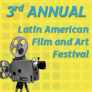 2016 Latin American Film and Art Festival November 18-21