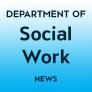 Text saying &quot;Department of Social Work News&quot;