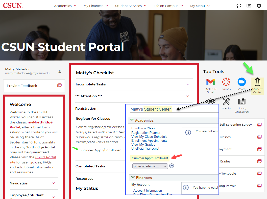 Return later to the CSUN Portal and the Student Center or My Checklist