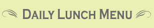Daily Lunch Menu Title
