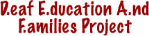 Deaf Education And Families Project